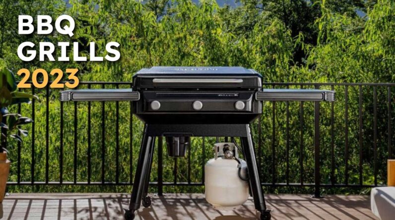 Renovate Your Outdoor Kitchen with the Best BBQ Grills for 2023
