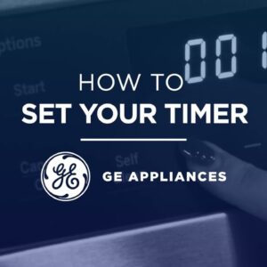 How to Set the Timer of Your GE Range
