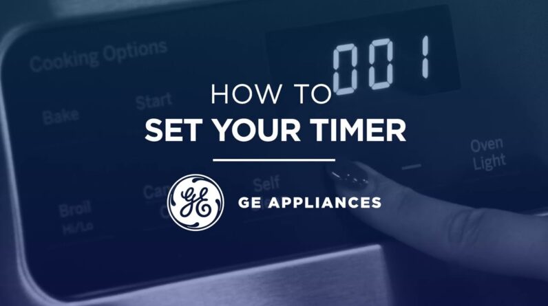 How to Set the Timer of Your GE Range
